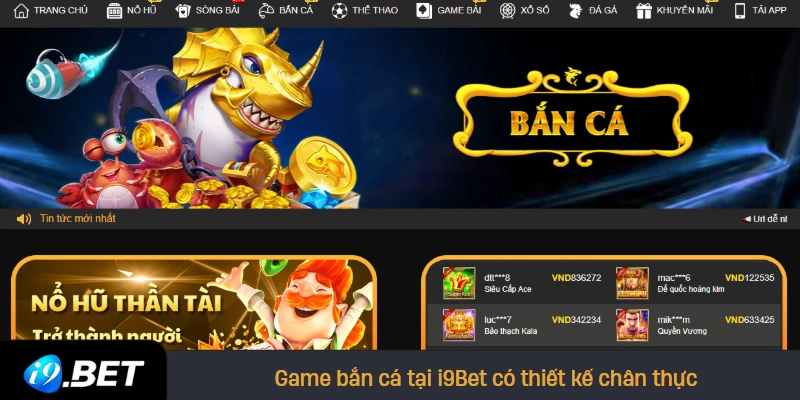 Game bắn cá tại i9Bet có thiết kế chân thực